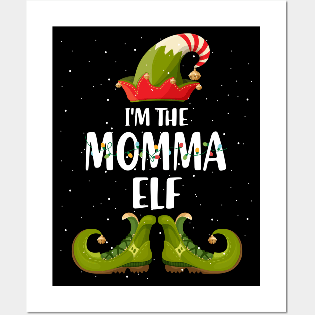 Im The Momma Elf Shirt Matching Christmas Family Gift Wall Art by intelus